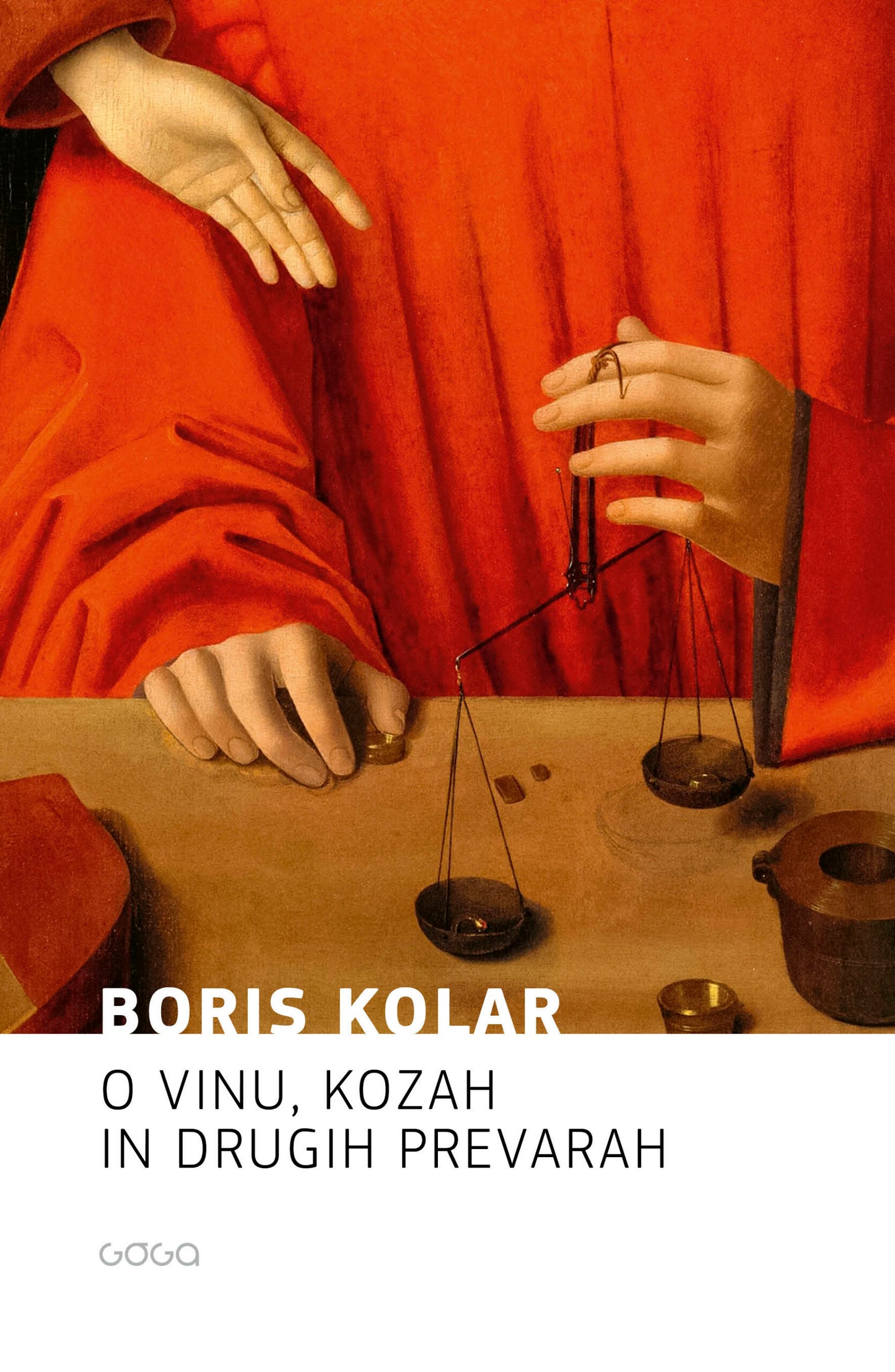 O vinu, kozah in drugih prevarah