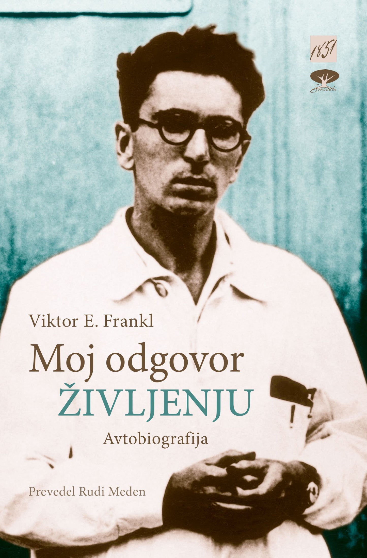 Moj odgovor življenju