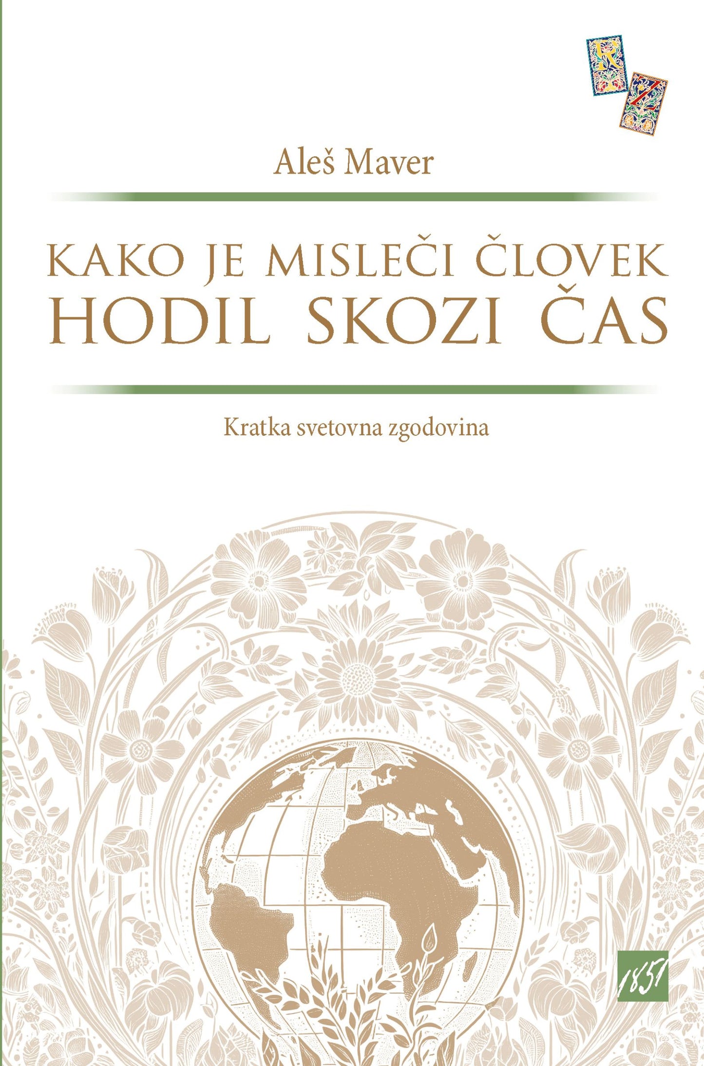 Kako je misleči človek hodil skozi čas