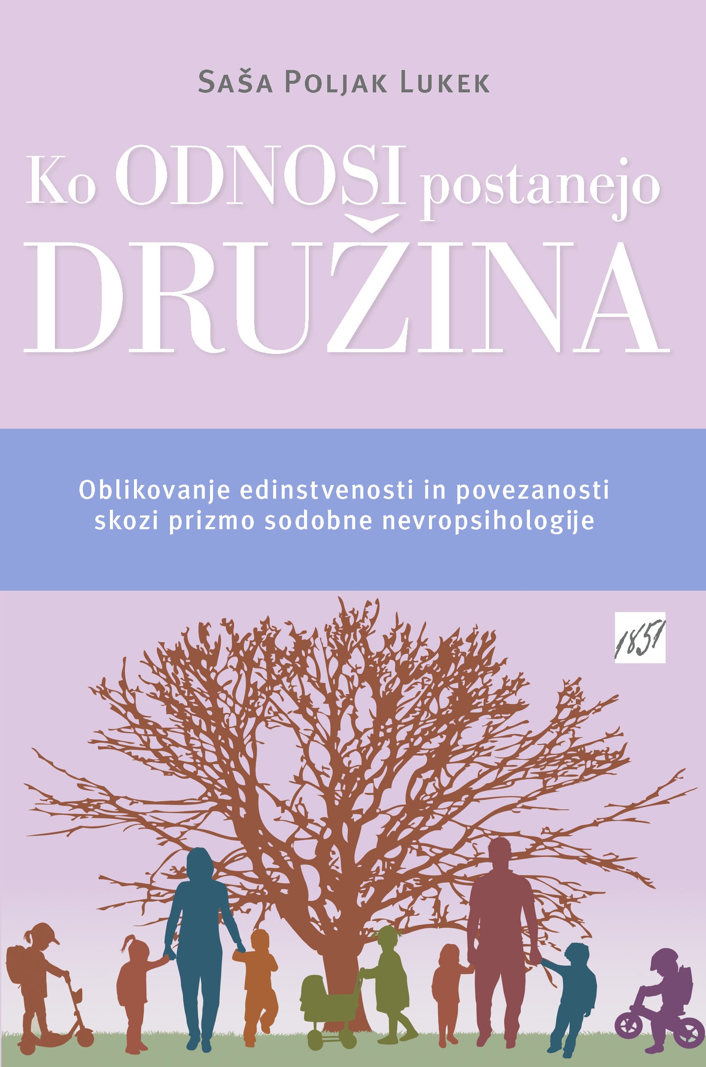 Ko odnosi postanejo družina