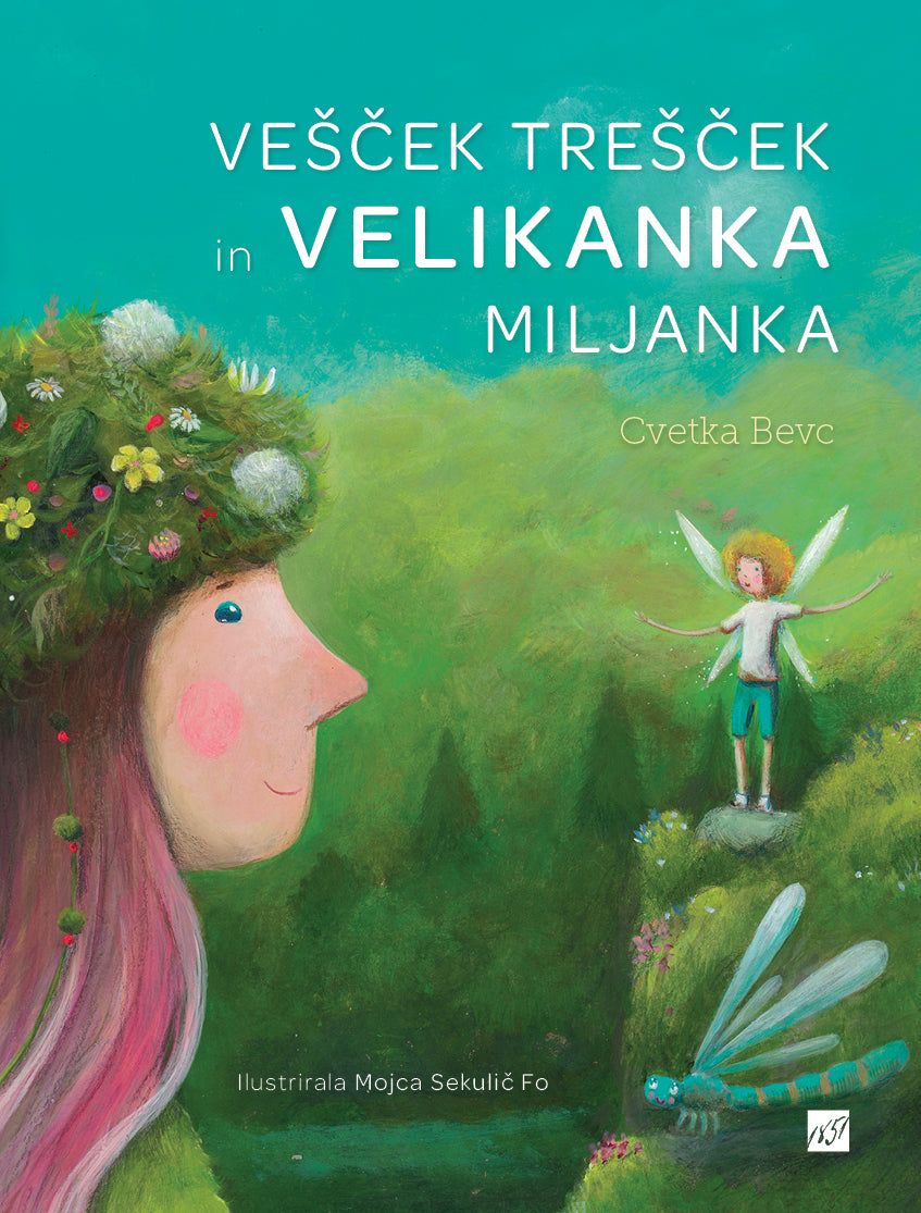 Vešček Trešček in velikanka Miljanka