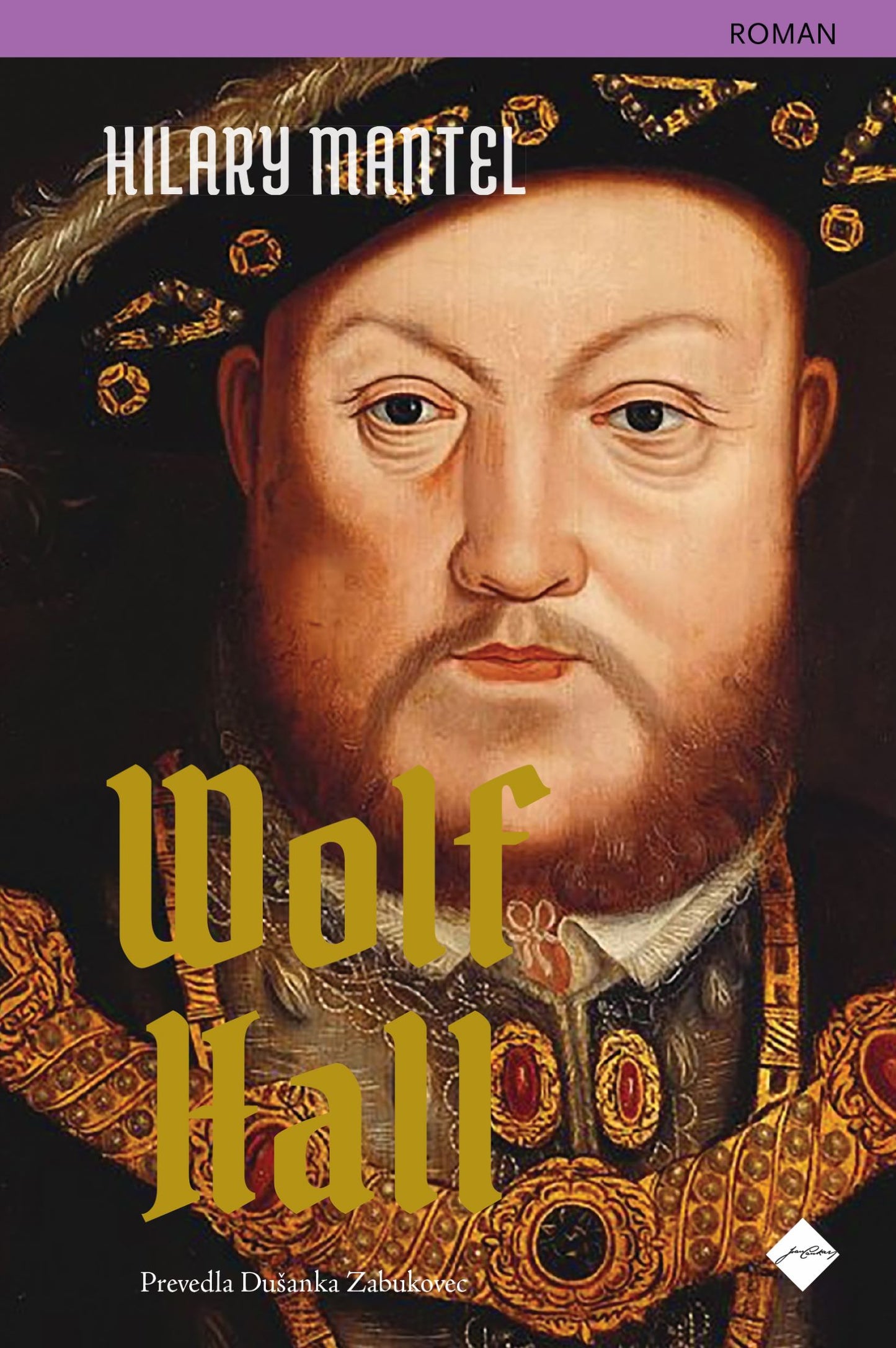 Wolf Hall (trilogija o Thomasu Cromwellu, 1. knjiga)
