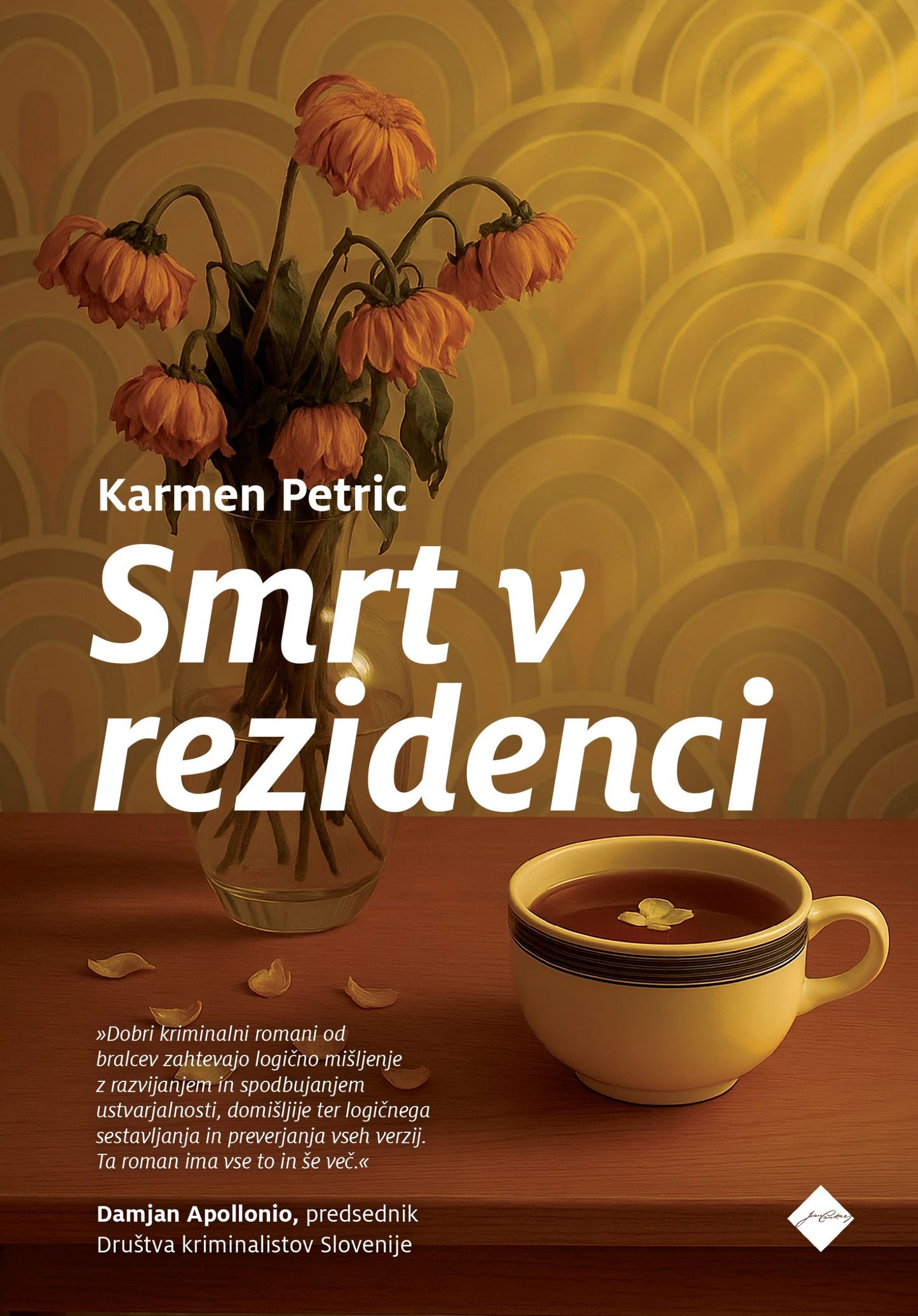 Smrt v rezidenci (PODPISANA knjiga*)