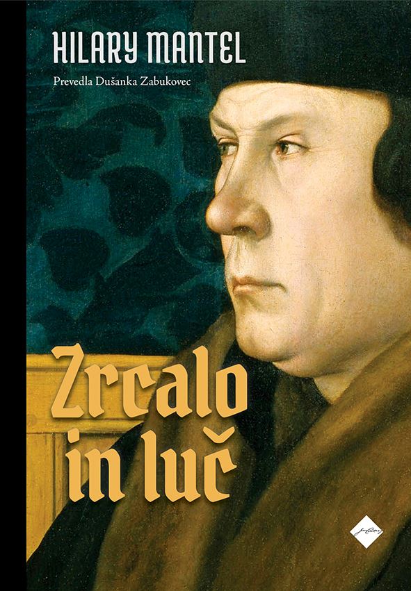 Zrcalo in luč (trilogija o Thomasu Cromwellu, 3. knjiga)