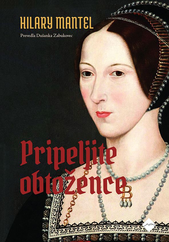 Pripeljite obtožence (trilogija o Thomasu Cromwellu, 2. knjiga)