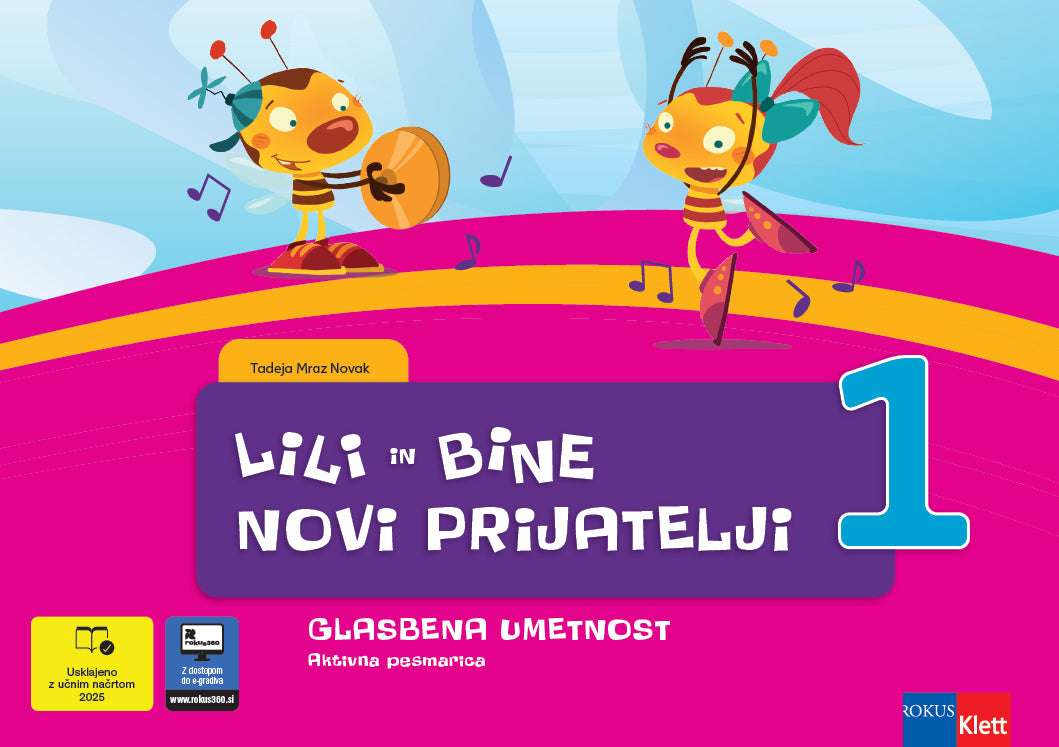 Lili in Bine 1: Novi prijatelji. Glasbena umetnost, aktivna pesmarica
