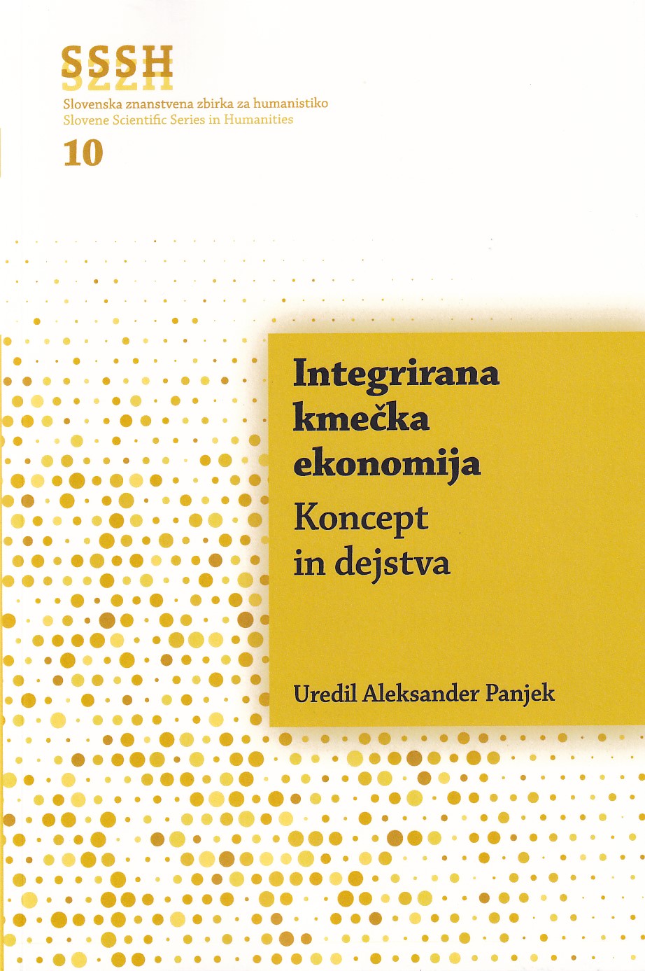 Integrirana kmečka ekonomija: koncept in dejstva