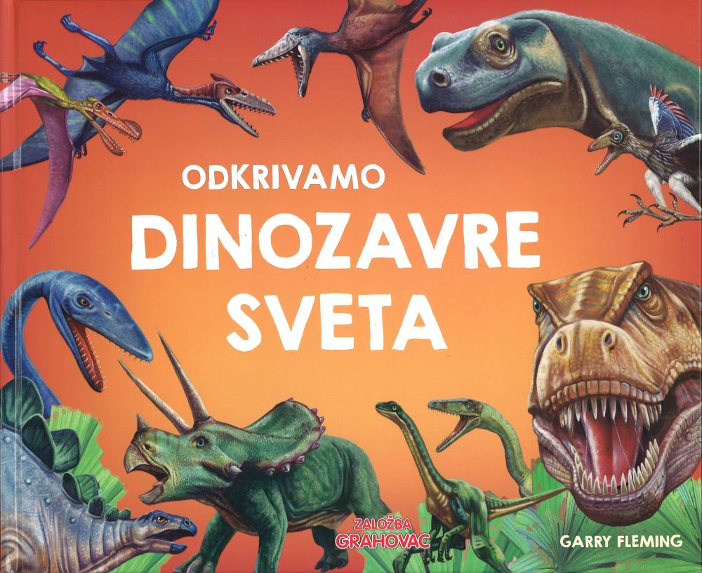 ODKRIVAMO DINOZAVRE SVETA