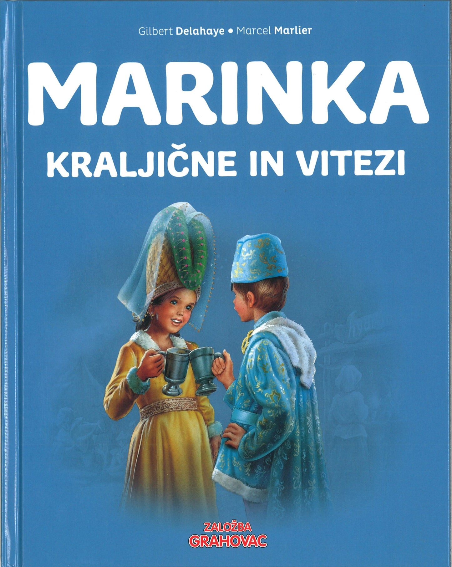 MARINKA. KRALJIČNE IN VITEZI