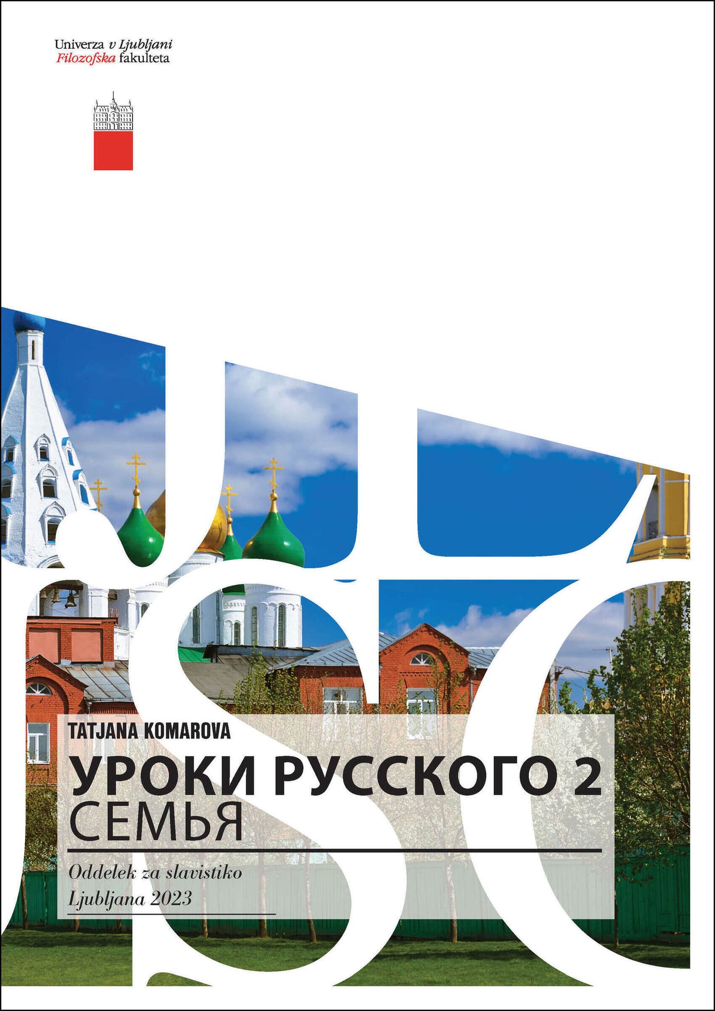 Uroki russkogo 2: semja