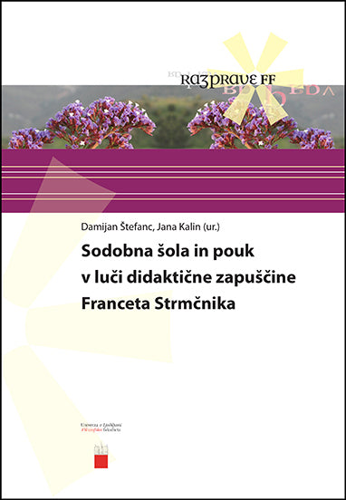 SODOBNA ŠOLA IN POUK V LUČI DIDAKTIČNE ZAPUŠČINE..