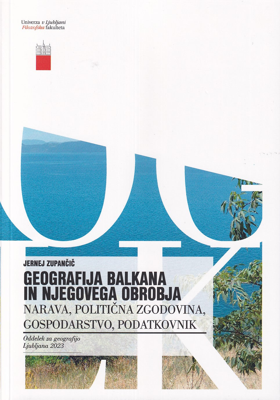 GEOGRAFIJA BALKANA IN NJEGOVEGA OBROBJA