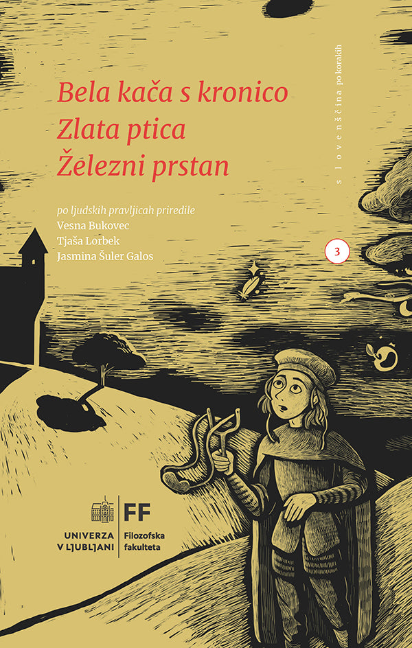 BELA KAČA S KRONICO, ZLATA PTICA, ŽELEZNI PRSTAN