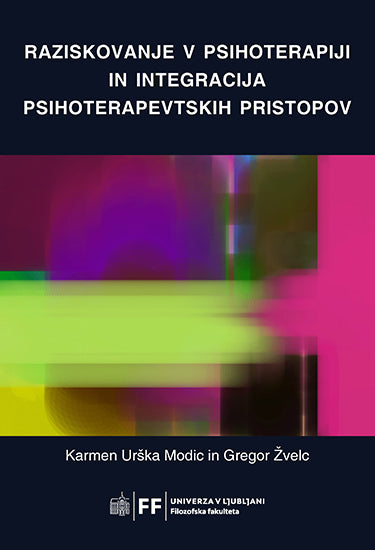 Raziskovanje v psihoterapiji in integracija psihoterapevtskih pristopov