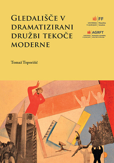 Gledališče v dramatizirani družbi tekoče moderne