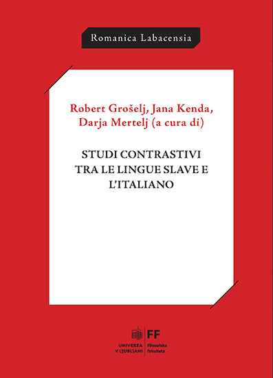 Studi contrastivi tra le lingue slave e l’italiano
