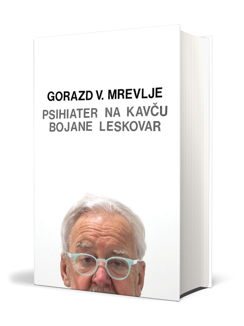 Gorazd V. Mrevlje: Psihiater na kavču Bojane Leskovar