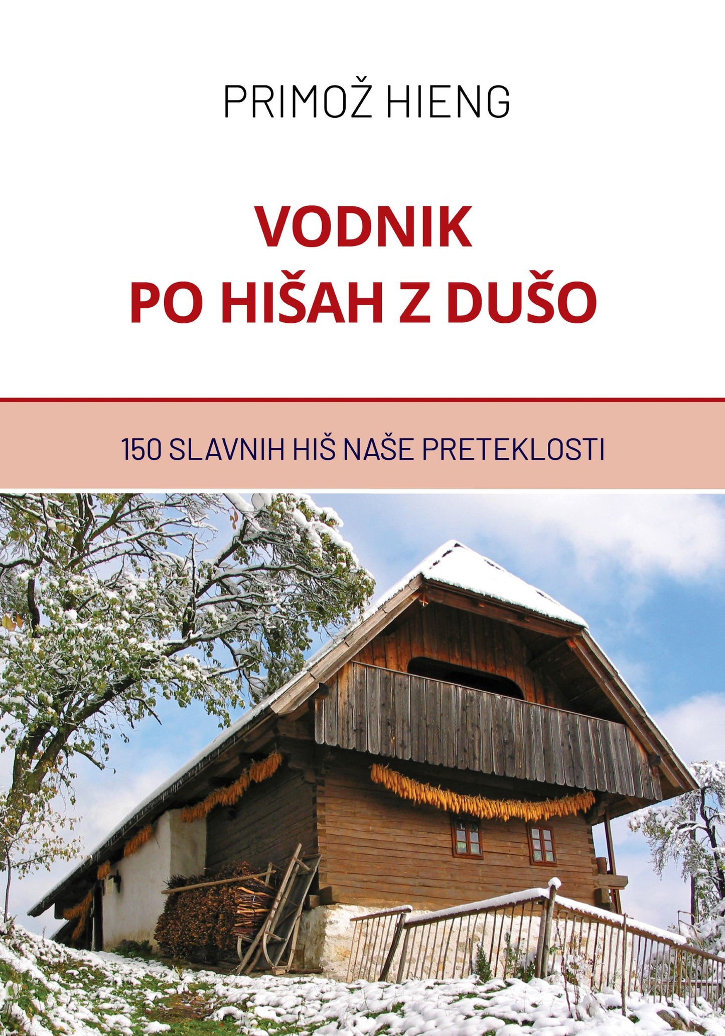 Vodnik po hišah z dušo