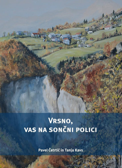 Vrsno, vas na sončni polici