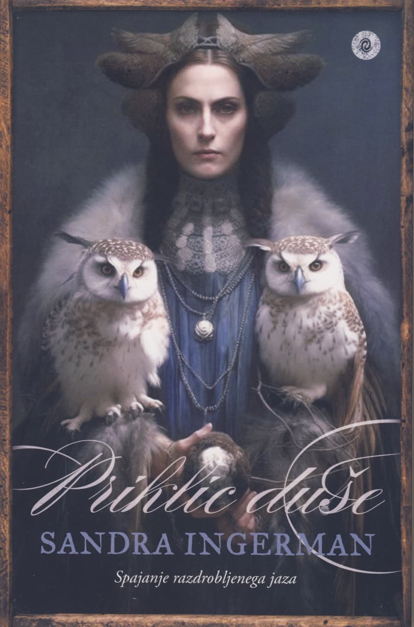 Priklic duše: spajanje razdrobljenega jaza