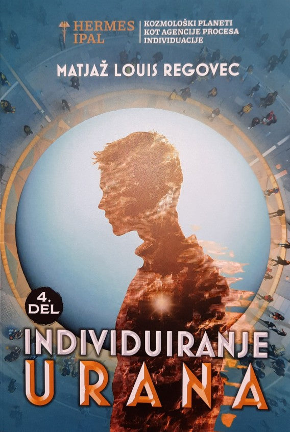 Individuiranje Urana (4. del)