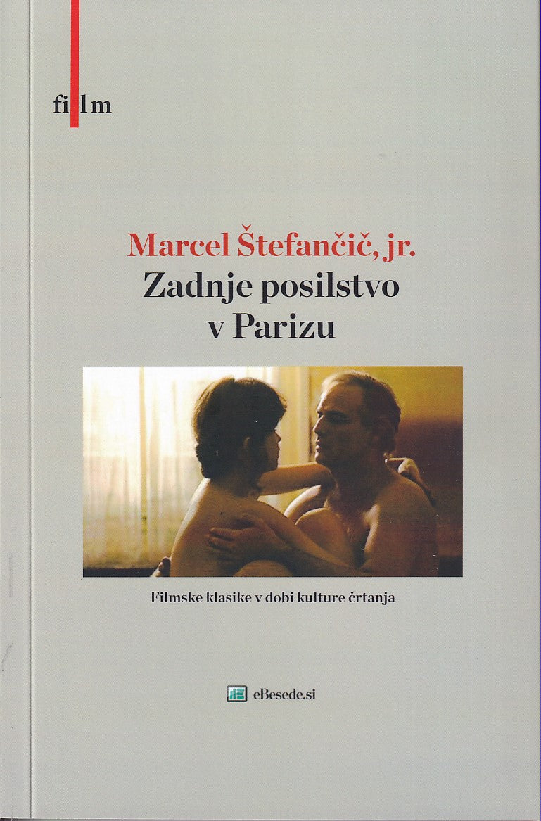 Zadnje posilstvo v Parizu: filmske klasike v dobi kulture črtanja