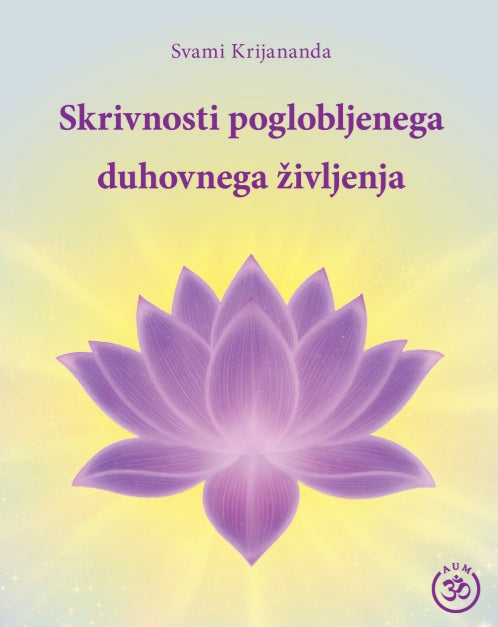 Skrivnosti poglobljenega duhovnega življenja