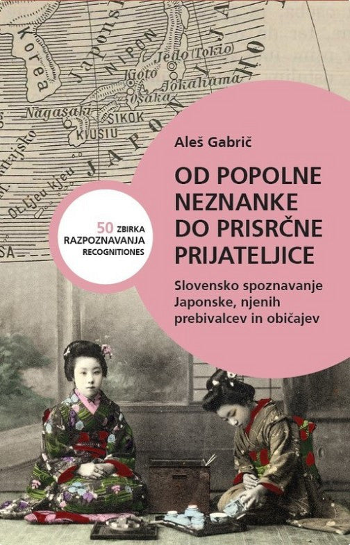 Od popolne neznanke do prisrčne prijateljice: slovensko spoznavanje Japonske, njenih prebivalcev in običajev