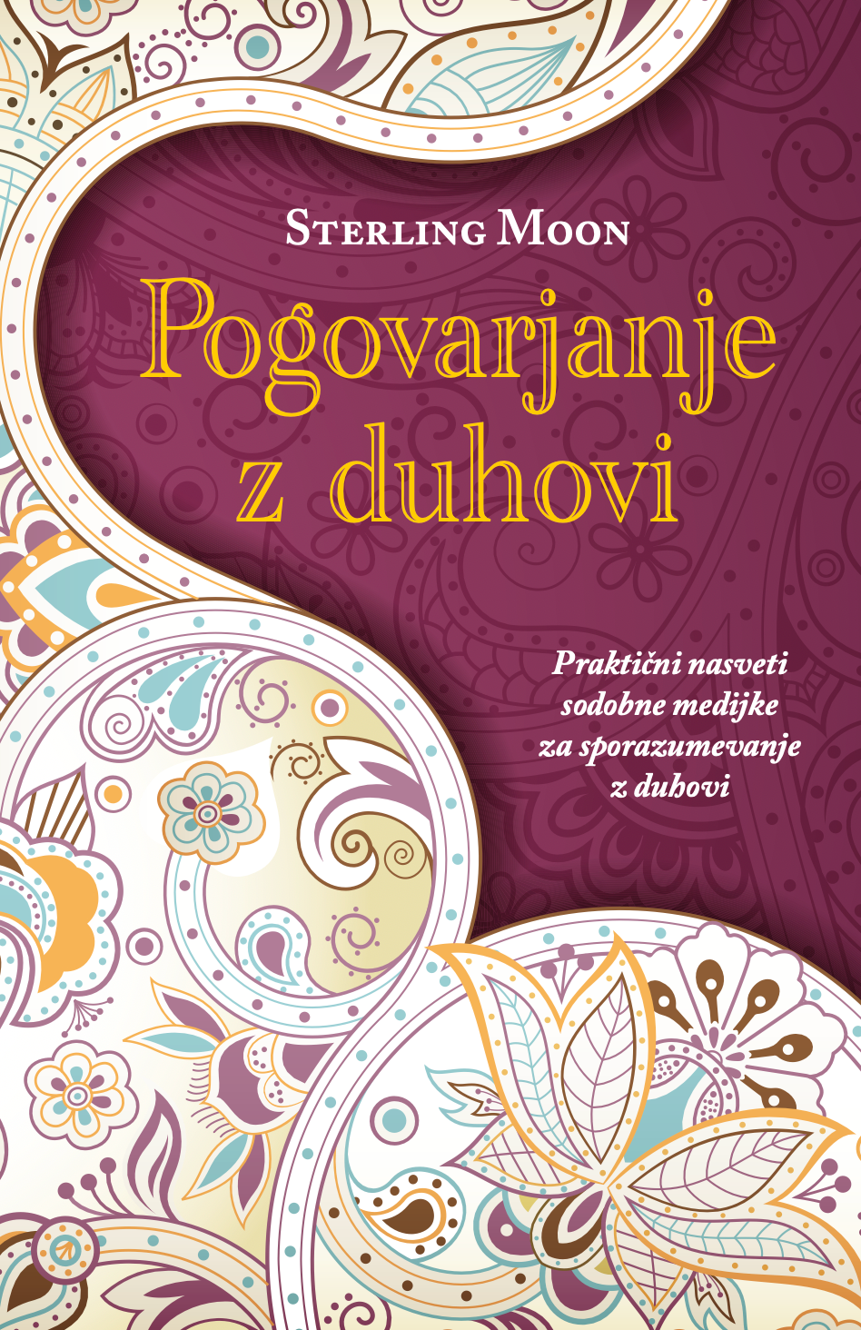 Pogovarjanje z duhovi: Praktični nasveti sodobne medijke za sporazumevanje z duhovi