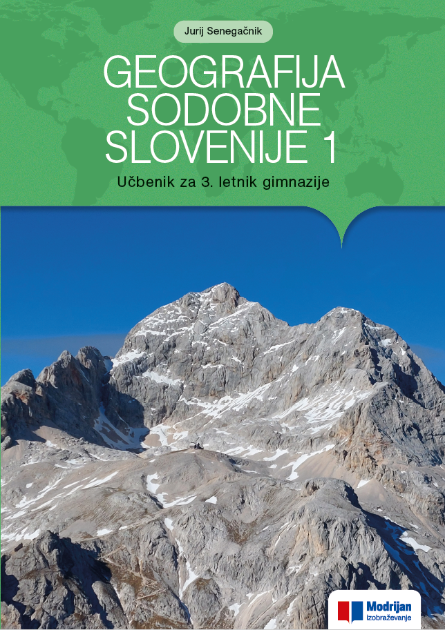 GEOGRAFIJA SODOBNE SLOVENIJE 1 - UČB