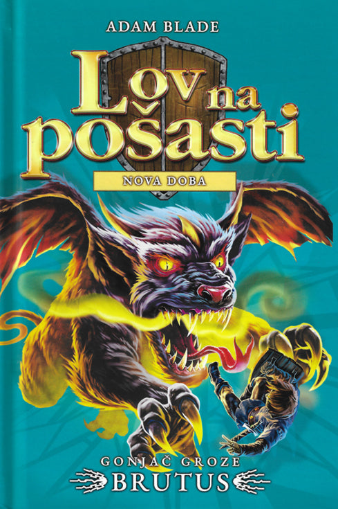 Lov na pošasti: Gonjač groze Brutus (63. knjiga)