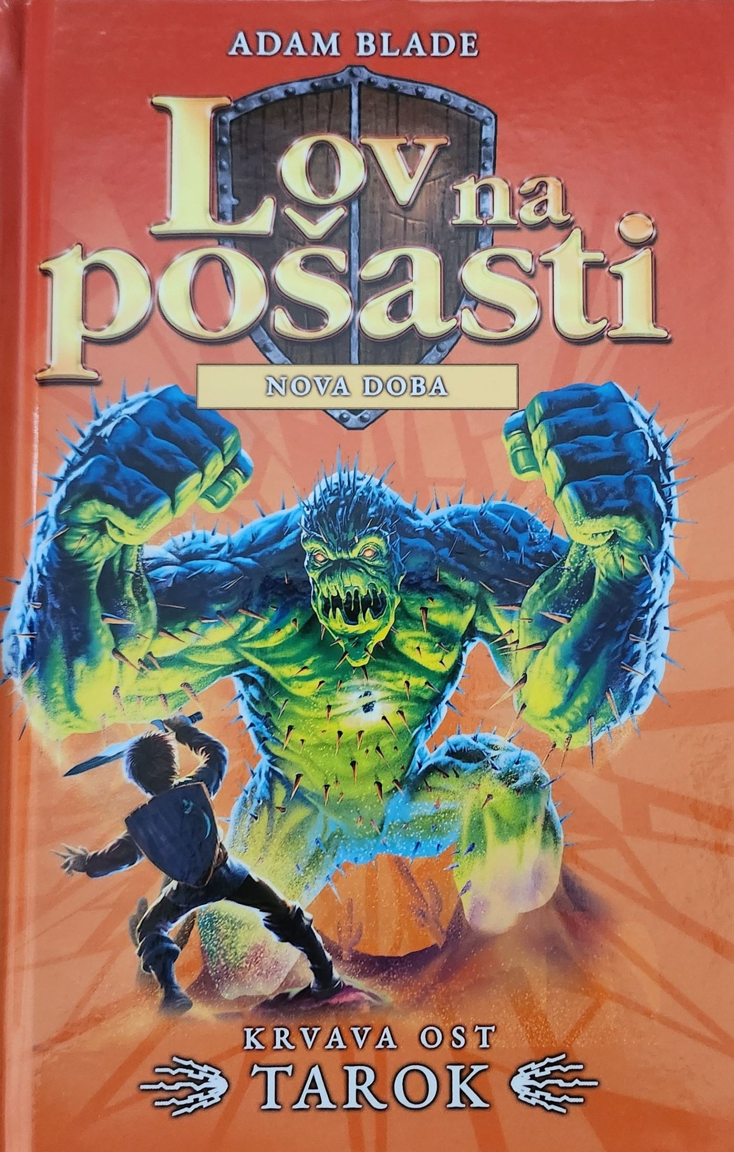 Lov na pošasti: Krvava ost Tarok (62. knjiga)
