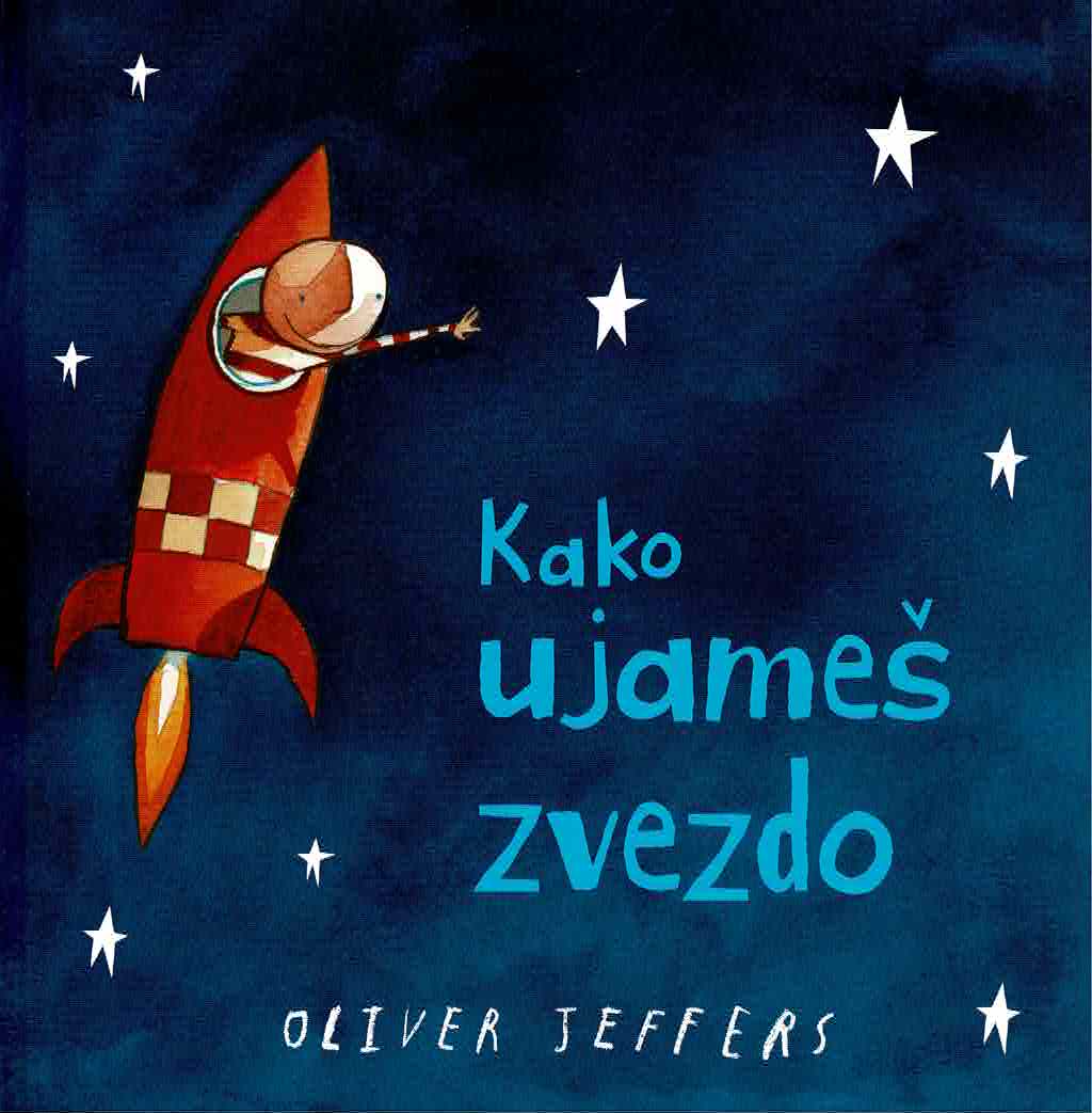 KAKO UJAMEŠ ZVEZDO