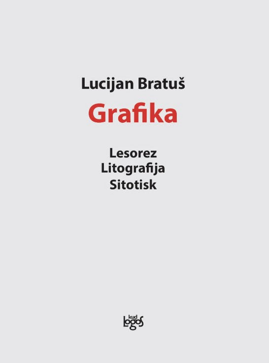 Grafika: Lesorez, litografija, sitotisk