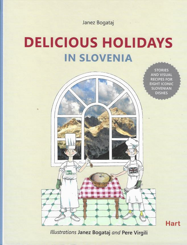 DELICIOUS HOLIDAYS IN SLOVENIA