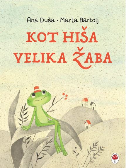 KOT HIŠA VELIKA ŽABA