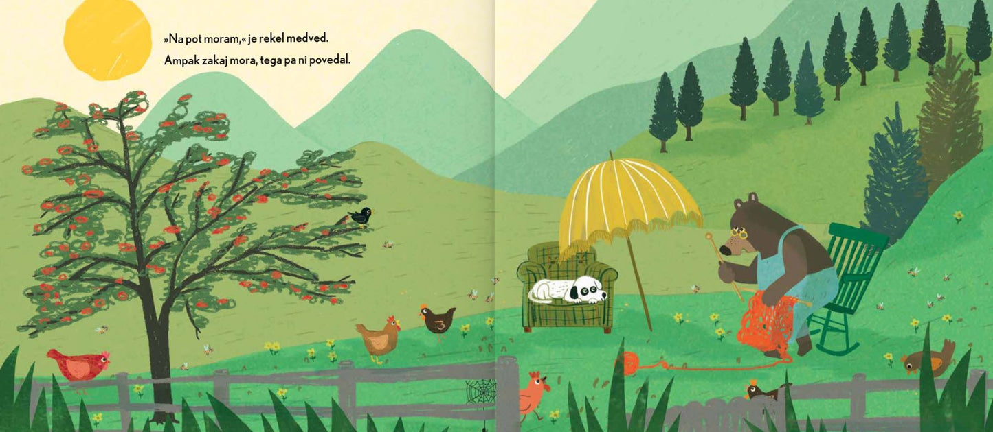 NA POT MORAM, JE REKEL MEDVED