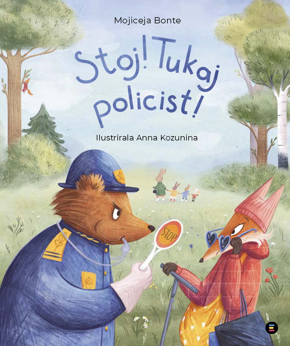 Stoj! Tukaj policist!