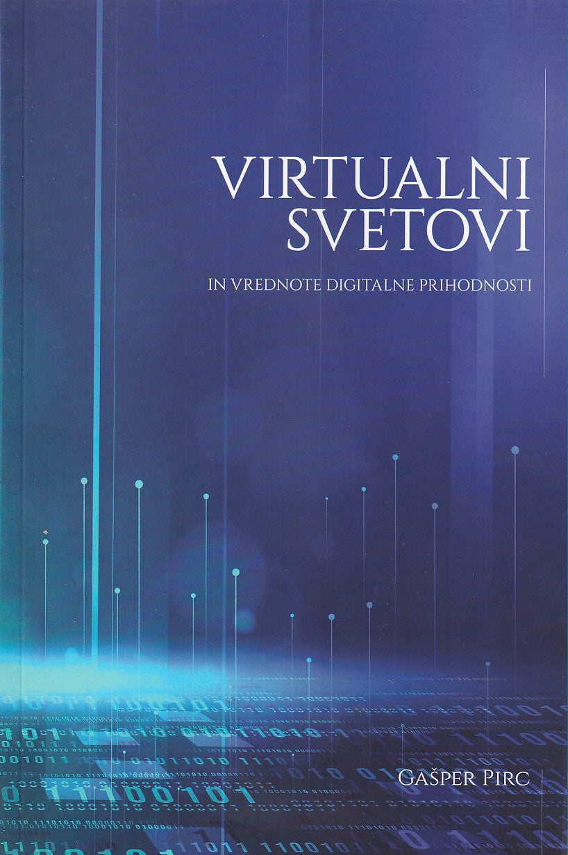 Virtualni svetovi in vrednote digitalne prihodnosti
