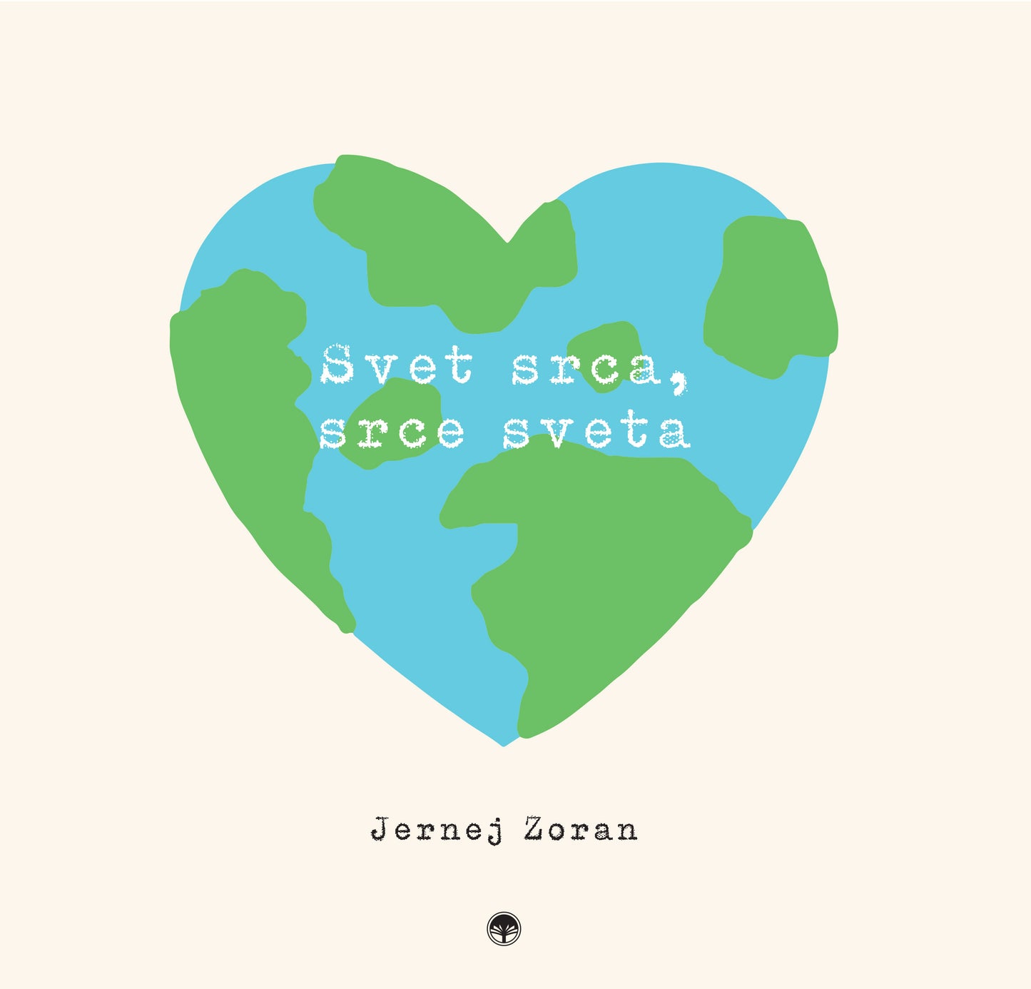 SVET SRCA, SRCE SVETA