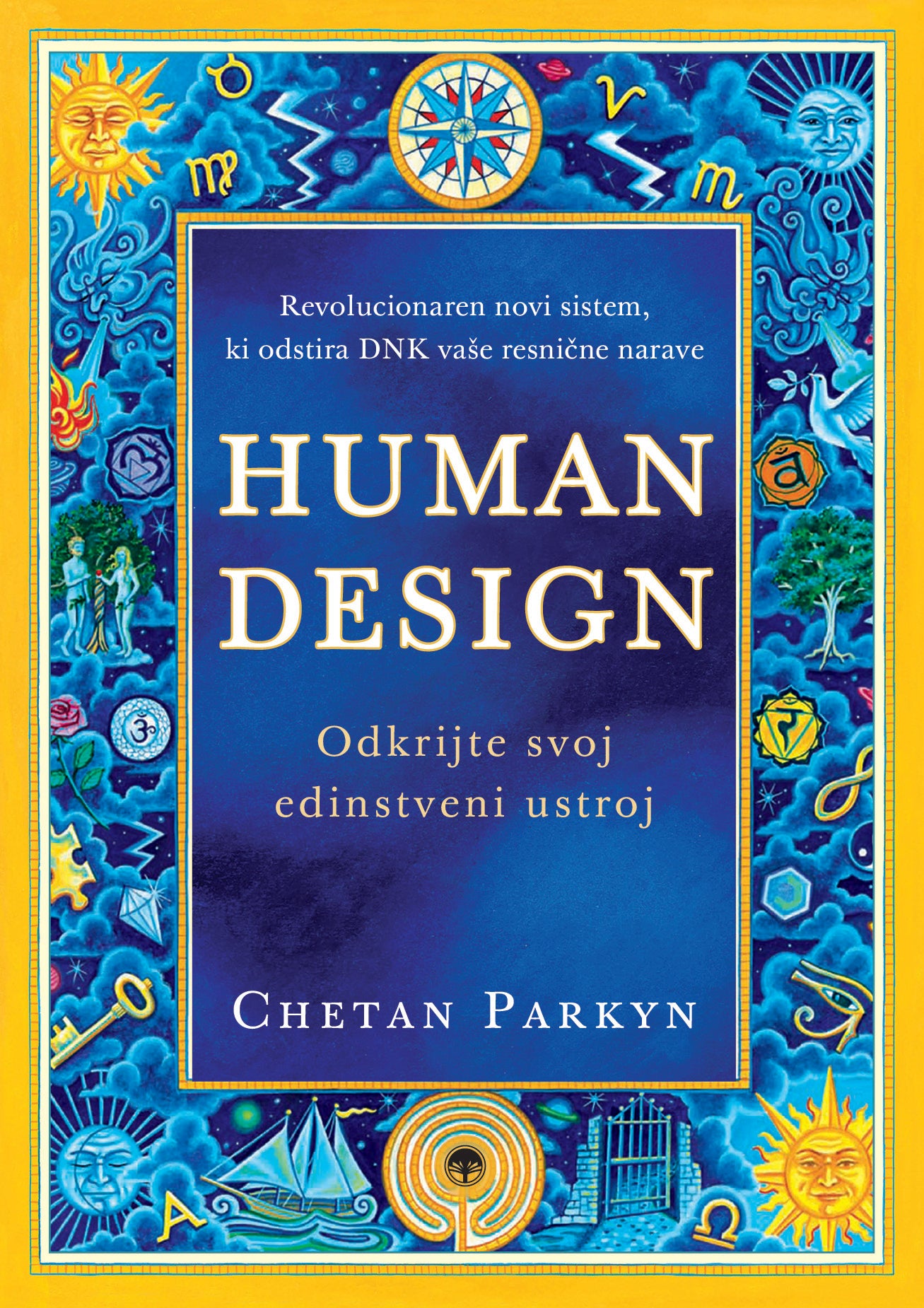 Human design: Odkrijte svoj edinstveni ustroj
