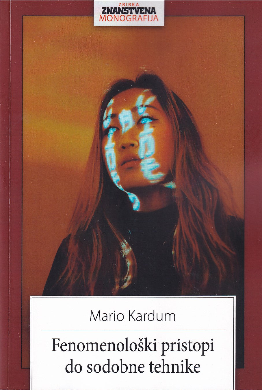 FENOMENOLOŠKI PRISTOPI DO SODOBNE TEHNIKE