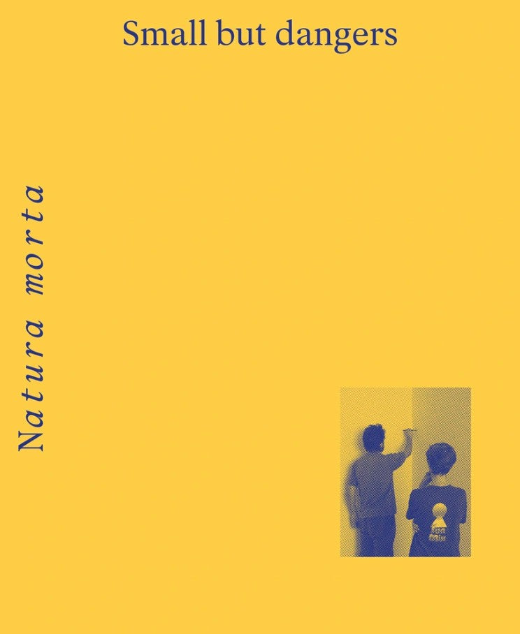 Small but dangers: Natura morta