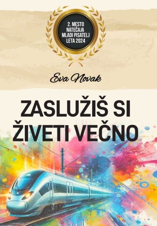 ZASLUŽIŠ SI ŽIVETI VEČNO