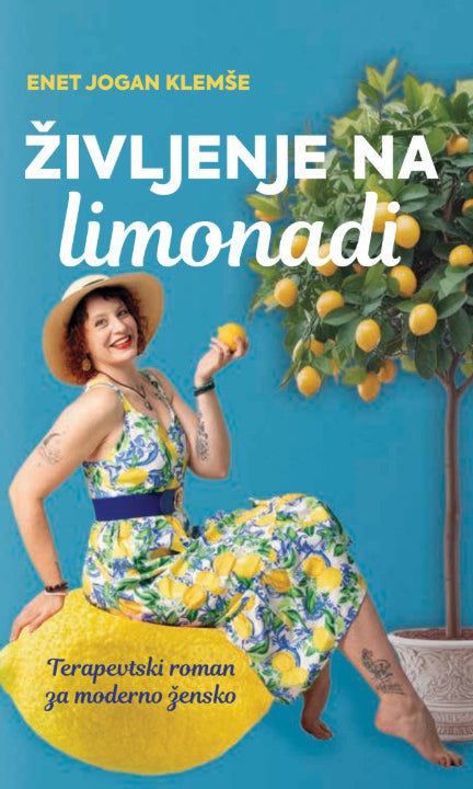 ŽIVLJENJE NA LIMONADI
