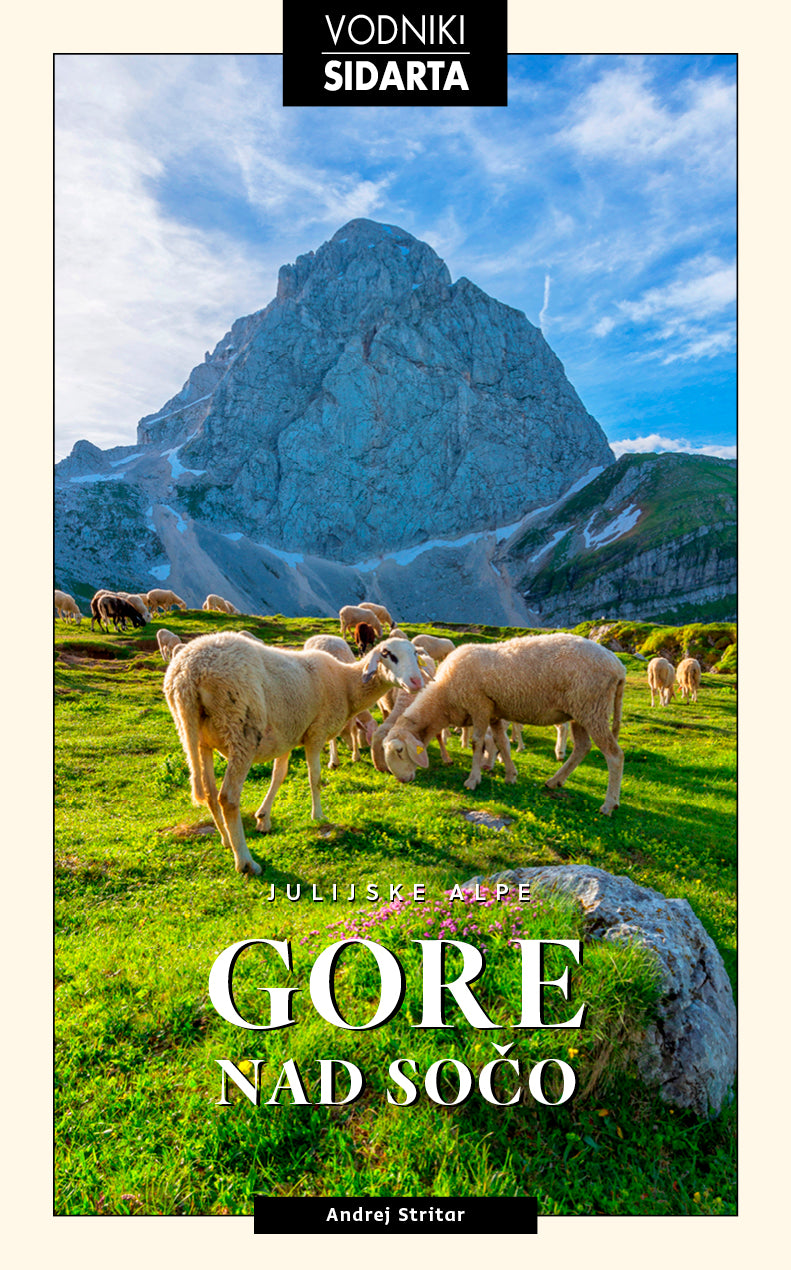 Julijske Alpe. Gore nad Sočo