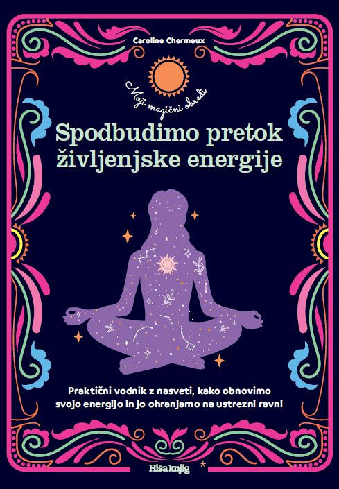 SPODBUDIMO PRETOK ŽIVLJENJSKE ENERGIJE