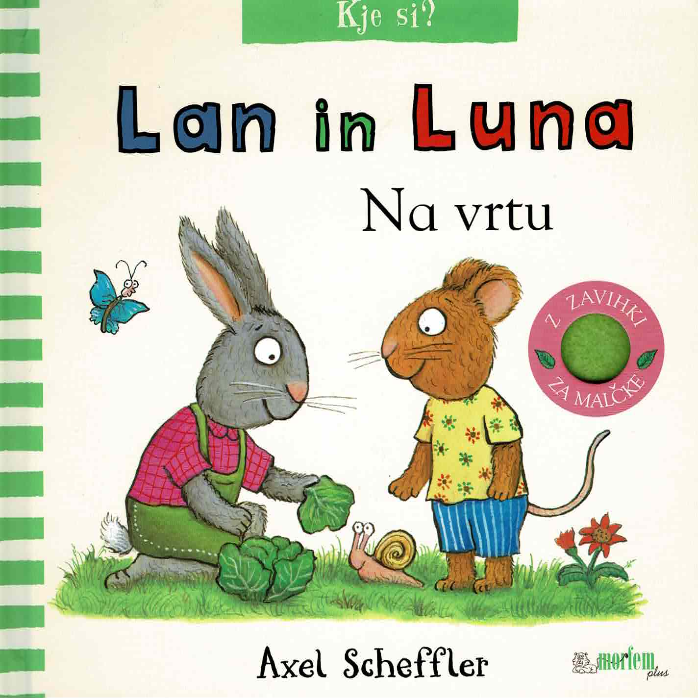 Lan in Luna: Na vrtu