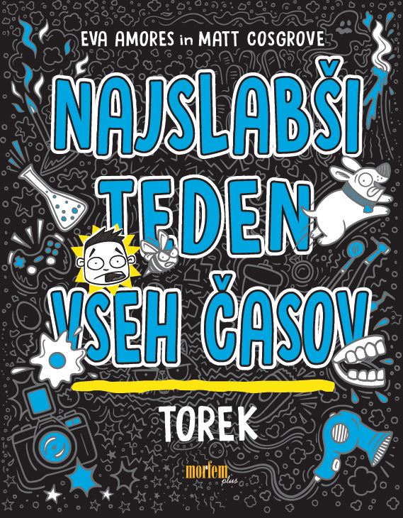 Najslabši teden vseh časov: Torek