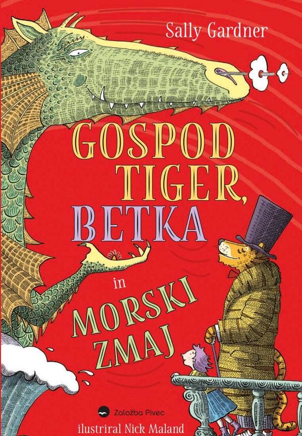 GOSPOD TIGER, BETKA IN MORSKI ZMAJ